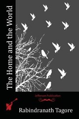 The Home and the World - Rabindranath Tagore - 9781514213018