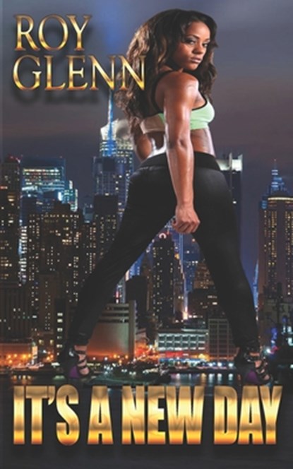 It's A New Day, Roy Glenn - Paperback - 9781514221570