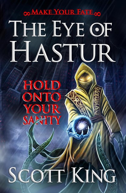 The Eye of Hastur, Scott King - Ebook - 9781514308868