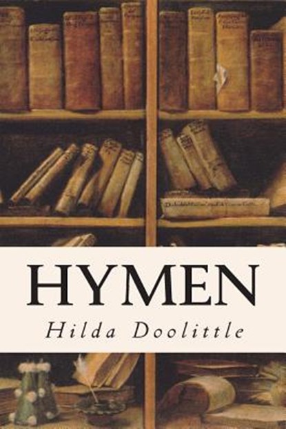Hymen, Hilda Doolittle - Paperback - 9781514332139