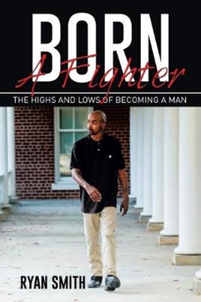 Born a Fighter, SMITH,  Ryan - Paperback - 9781514408629