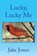Lucky, Lucky Me, JONES,  Jake - Paperback - 9781514427538
