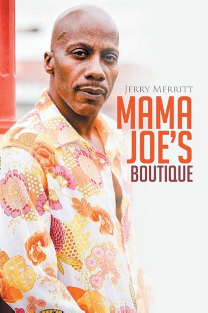 Mama Joe's Boutique, Jerry Merritt - Paperback - 9781514436646