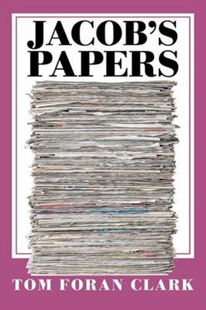 Jacob's Papers, Tom Foran Clark - Overig - 9781514471692