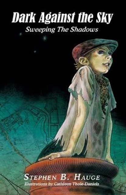 Dark Against the Sky, Stephen B Hauge - Overig - 9781514478301