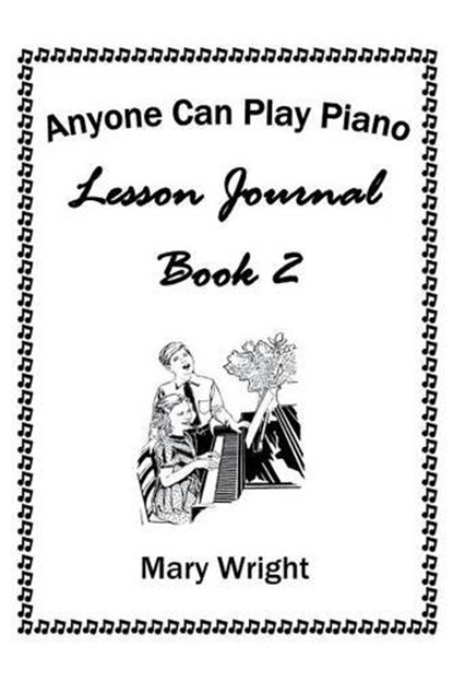 Anyone Can Play Piano, WRIGHT,  Mary - Paperback - 9781514486580