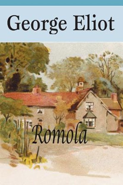 Romola, George Eliot - Paperback - 9781514602942