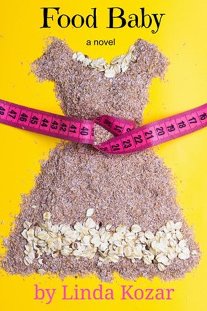 Food Baby, Linda Kozar - Ebook - 9781514630037