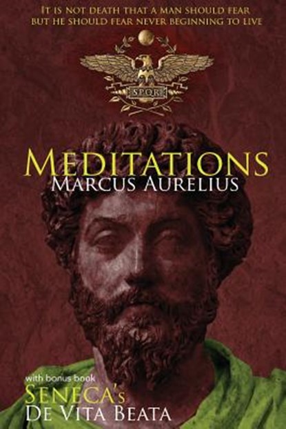 Meditations and de Vita Beata, Marcus Aurelius - Paperback - 9781514732199