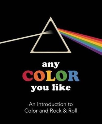 Any Color You Like, Benjamin Darling - Gebonden - 9781514912560