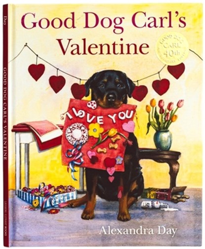 Good Dog Carl's Valentine 40th Anniversary Edition, Alexandra Day - Gebonden - 9781514990193