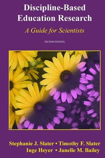 Discipline-Based Education Research: A Guide for Scientists, Timothy F. Slater - Paperback - 9781515024569