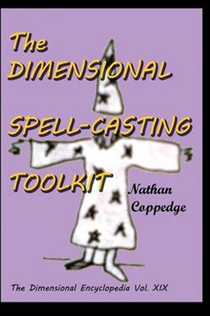 The Dimensional Spell-Casting Toolkit, COPPEDGE,  Nathan - Paperback - 9781515208983