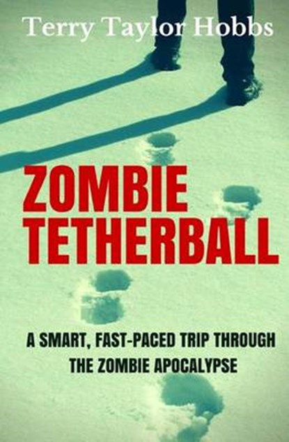Zombie Tetherball, HOBBS,  Terry Taylor - Paperback - 9781515241331