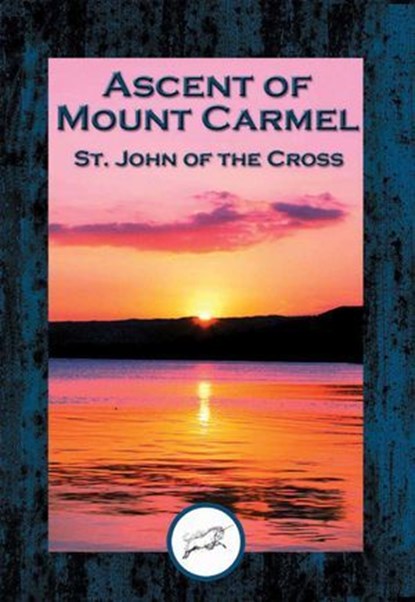 Ascent of Mount Carmel, Saint John of the Cross - Ebook - 9781515407355