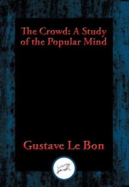 The Crowd, Gustave Le Bon - Ebook - 9781515407577