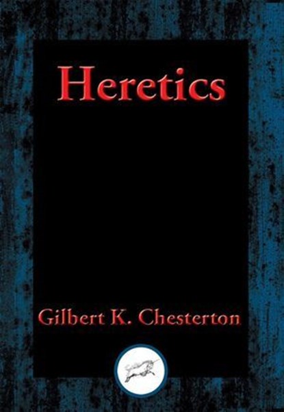 Heretics, Gilbert K. Chesterton - Ebook - 9781515407935