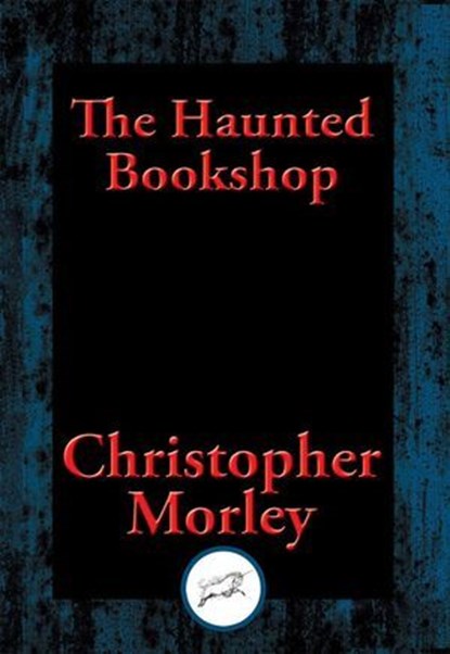 The Haunted Bookshop, Christopher Morley - Ebook - 9781515407980