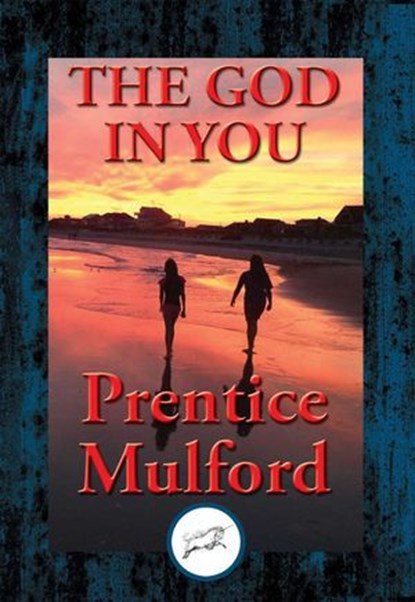 The God In You, Prentice Mulford - Ebook - 9781515408093