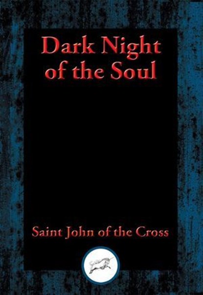 Dark Night of the Soul, Saint John of the Cross - Ebook - 9781515408505