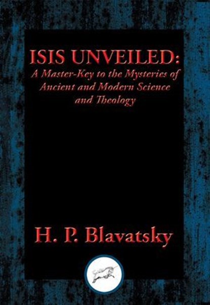 Isis Unveiled, H. P. Blavatsky - Ebook - 9781515409120