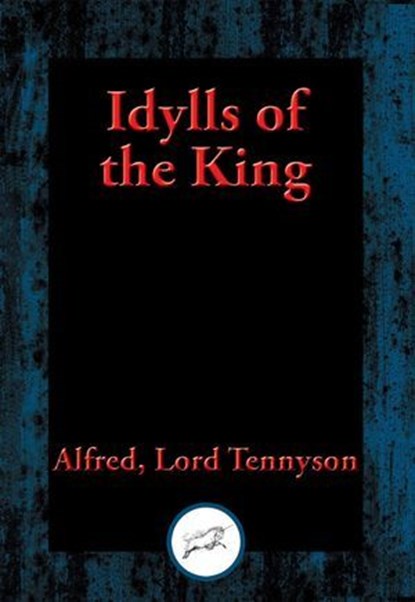 Idylls of the King, Lord Tennyson Alfred - Ebook - 9781515409229