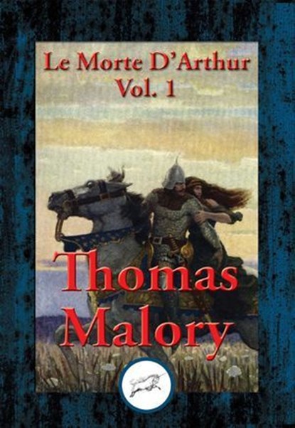 Le Morte D'Arthur, Sir Thomas Malory - Ebook - 9781515409540
