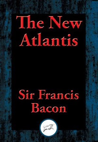 The New Atlantis, Francis Bacon - Ebook - 9781515409908