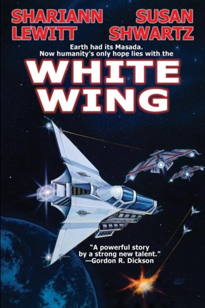 White Wing, Shariann Lewitt ; Susan Shwartz - Paperback - 9781515410362