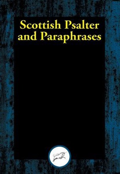 Scottish Psalter and Paraphrases, Anonymous - Ebook - 9781515413998