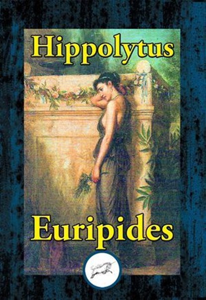 Hippolytus, Euripides - Ebook - 9781515415893