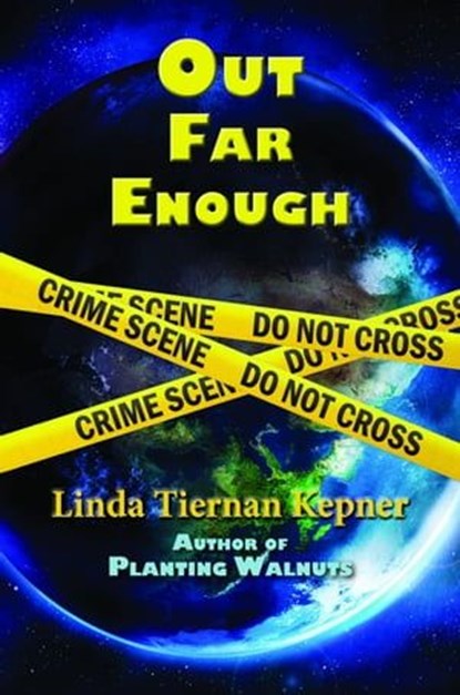 Out Far Enough, Linda Tiernan Kepner - Ebook - 9781515419150