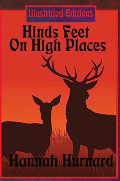 Hinds Feet On High Places (Illustrated Edition), Hannah Hurnard - Gebonden - 9781515422822