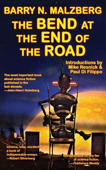 The Bend at the End of the Road, Barry N Malzberg - Gebonden - 9781515423850