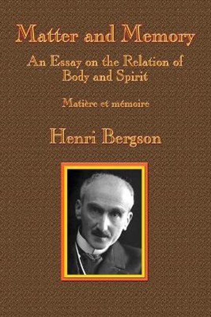 Matter and Memory, BERGSON,  Henri-Louis - Paperback - 9781515423904