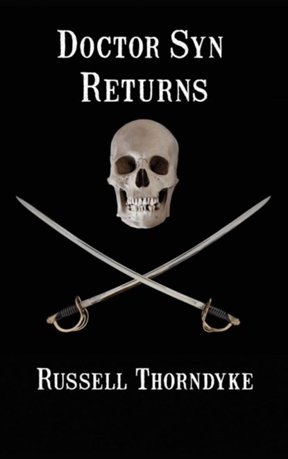 Doctor Syn Returns, Russell Thorndyke - Gebonden - 9781515426479