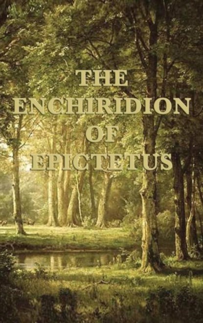 The Enchiridion of Epictetus, Epictetus Epictetus - Gebonden - 9781515427117