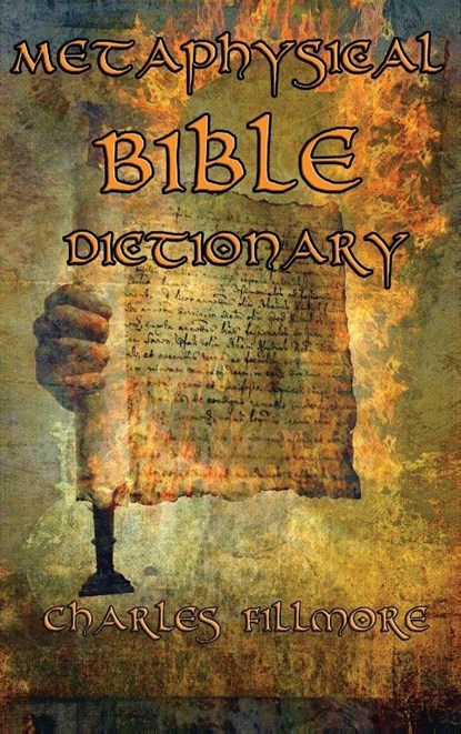 Metaphysical Bible Dictionary, Charles Fillmore - Gebonden - 9781515427315