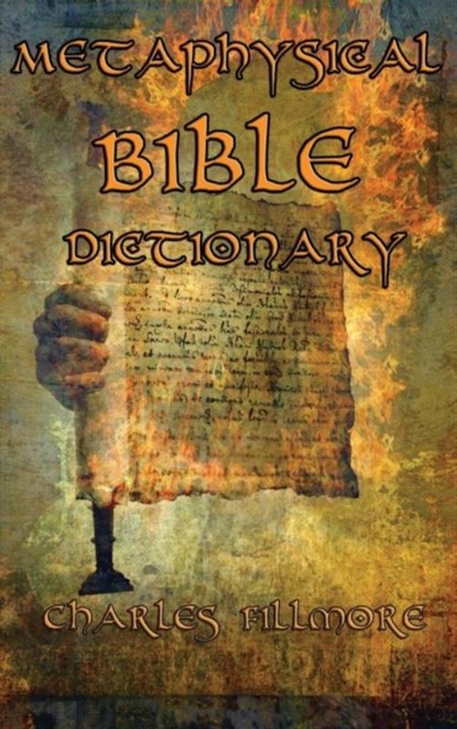 Metaphysical Bible Dictionary, Charles Fillmore - Gebonden - 9781515427315