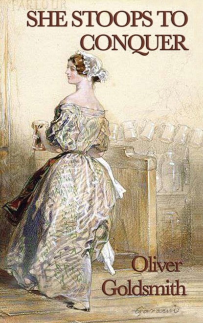 She Stoops to Conquer, Oliver Goldsmith - Gebonden - 9781515427490