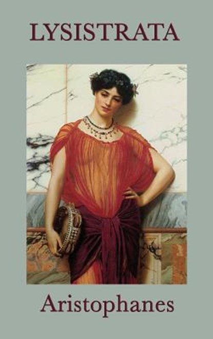 Lysistrata, Aristophanes Aristophanes - Gebonden - 9781515429104