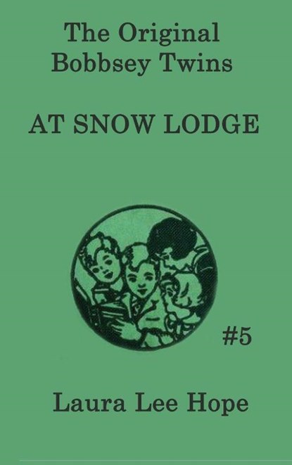 The Bobbsey Twins at Snow Lodge, Laura Lee Hope - Gebonden - 9781515430193