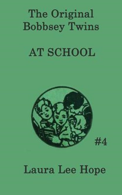 The Bobbsey Twins at School, Laura Lee Hope - Gebonden - 9781515430216