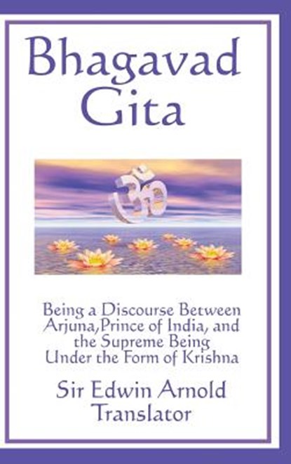 Bhagavad-Gita, Sir Edwin Arnold - Gebonden - 9781515430483