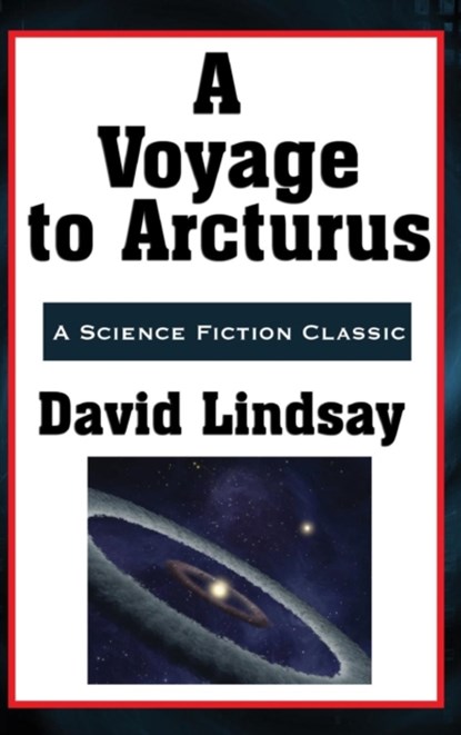 A Voyage to Arcturus, David Lindsay - Gebonden - 9781515431466