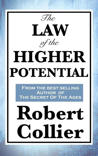 The Law of the Higher Potential, Robert Collier - Gebonden - 9781515432340