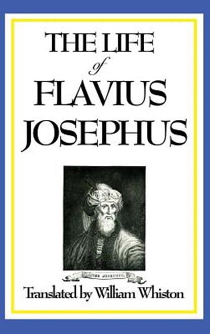 The Life of Flavius Josephus, Flavius Josephus - Gebonden - 9781515433415