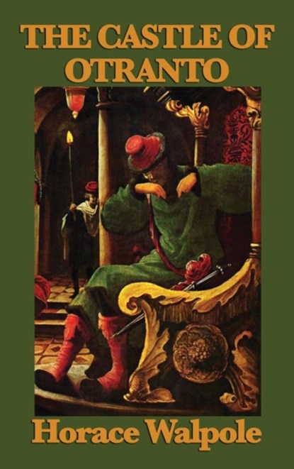 The Castle of Otranto, Horace Walpole - Gebonden - 9781515434627