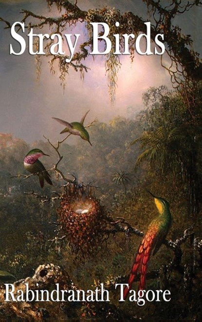 Stray Birds, Rabindranath Tagore - Gebonden - 9781515435099