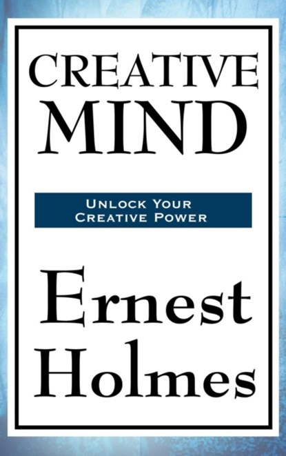 Creative Mind, HOLMES,  Dr Ernest - Gebonden - 9781515436003